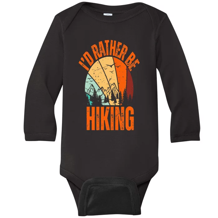 ID Rather Be Hiking Mountain Sunset Funny Nature Camping Baby Long Sleeve Bodysuit