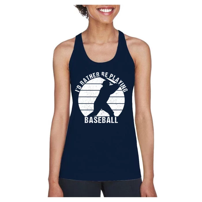 I'd Rather Be Playing Baseball Tee Baseball Player, Coach Women's Racerback Tank