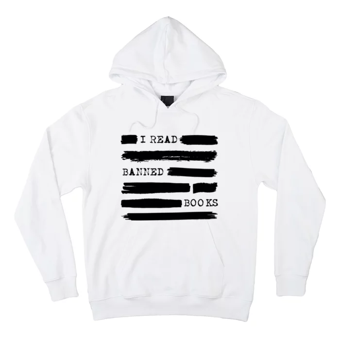 I Read Banned Books Banned Books Week Gift Librarian Teacher Hoodie