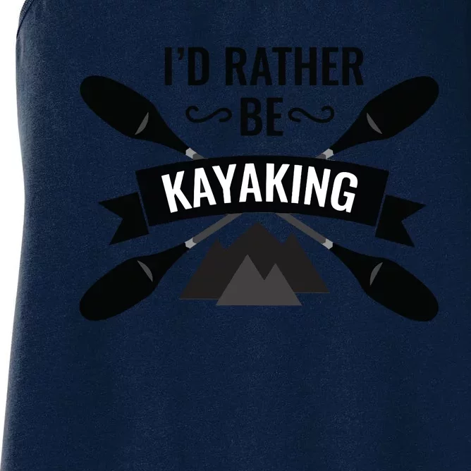 I'd Rather Be Kayaking River Canoe Canoeing For Kayak Lovers Women's Racerback Tank