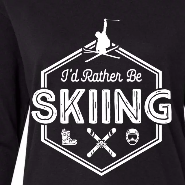 Id Rather Be Skiing Winter Snow Ski Lover Cool Gift Womens Cotton Relaxed Long Sleeve T-Shirt