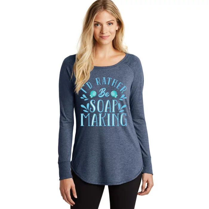 I'd Rather Be Soap Making Soap Maker Gift Women's Perfect Tri Tunic Long Sleeve Shirt