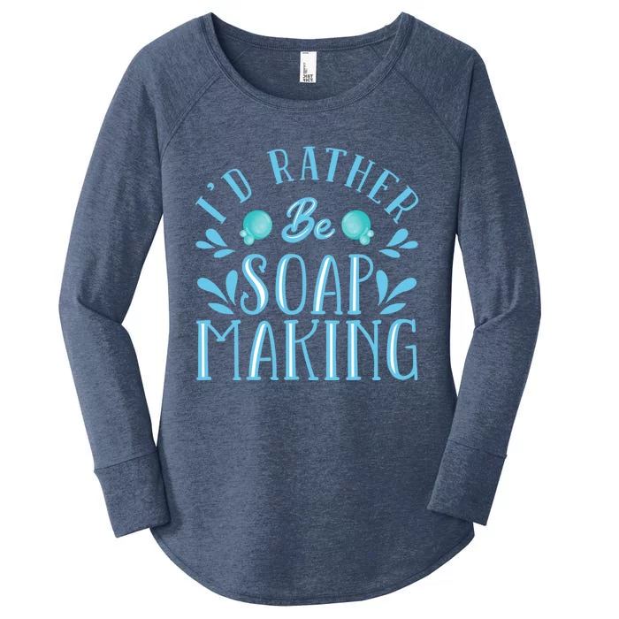 I'd Rather Be Soap Making Soap Maker Gift Women's Perfect Tri Tunic Long Sleeve Shirt