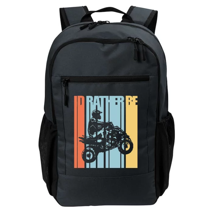 Id Rather Be Riding Quad Bikes ATV Brap Daily Commute Backpack