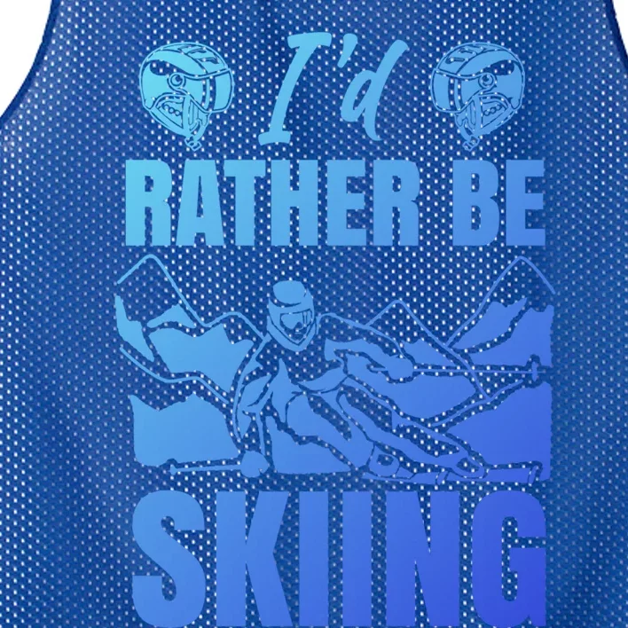 Id Rather Be Skiing Funny Mountain Skiing Skier Ski Funny Gift Mesh Reversible Basketball Jersey Tank