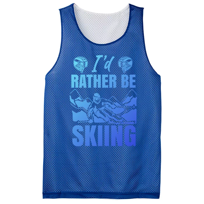 Id Rather Be Skiing Funny Mountain Skiing Skier Ski Funny Gift Mesh Reversible Basketball Jersey Tank