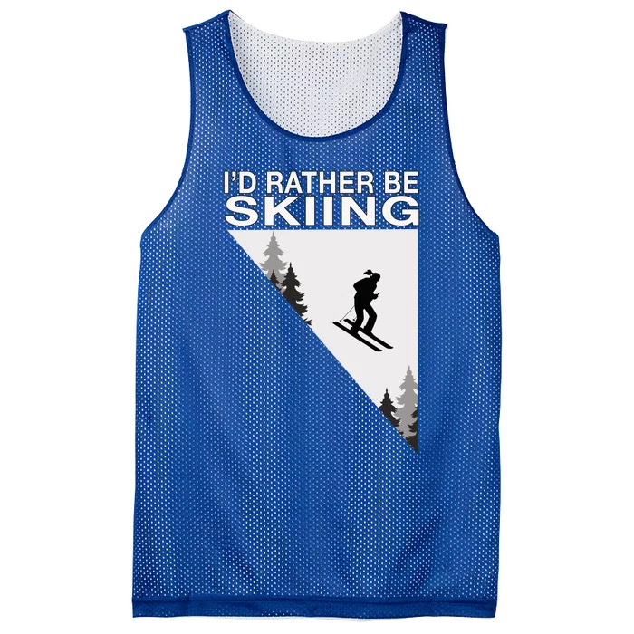 Id Rather Be Skiing Ski Gift Mesh Reversible Basketball Jersey Tank