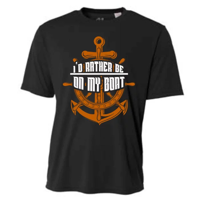 I'd Rather Be On My Boat Funny Gift Sailing Funny Gift Boating Meaningful Gift Cooling Performance Crew T-Shirt