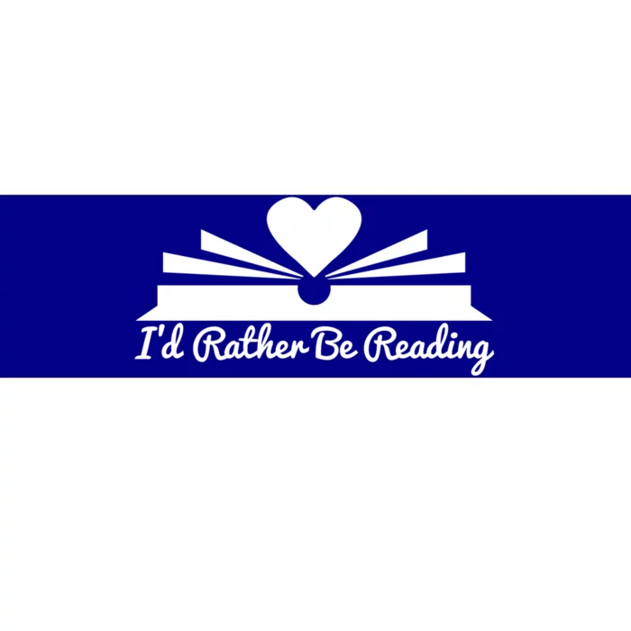 Id Rather Be Reading Cute Bookworm Graphic Meaningful Gift Bumper Sticker