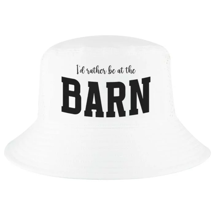 Id Rather Be At The Barn Funny Horse Lovers Cool Comfort Performance Bucket Hat