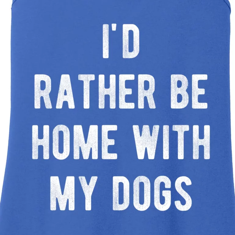 I'd Rather Be At Home With My Dog Gift Mom And Dog Parent Tee Cool Gift Ladies Essential Tank