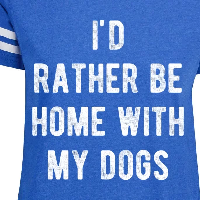 I'd Rather Be At Home With My Dog Gift Mom And Dog Parent Tee Cool Gift Enza Ladies Jersey Football T-Shirt