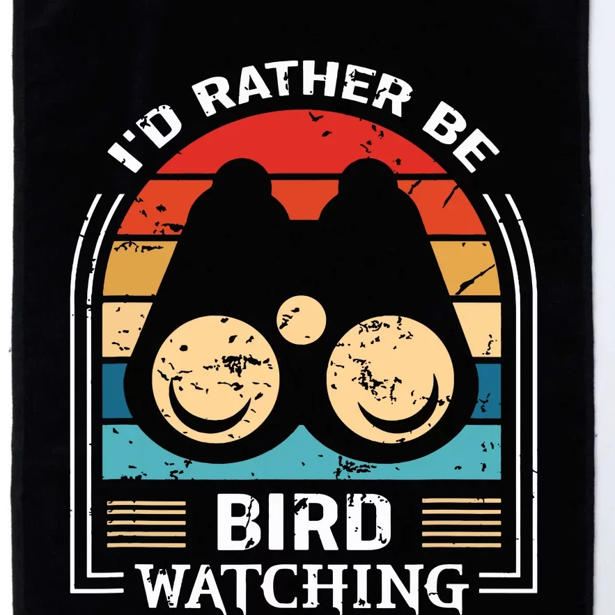 Id Rather Be Bird Watching Retro Bird Watching Platinum Collection Golf Towel