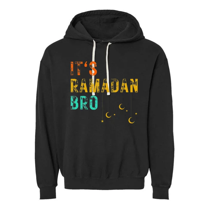 It's Ramadan Bro Islamic Fasting Muslim Garment-Dyed Fleece Hoodie