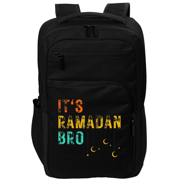 It's Ramadan Bro Islamic Fasting Muslim Impact Tech Backpack