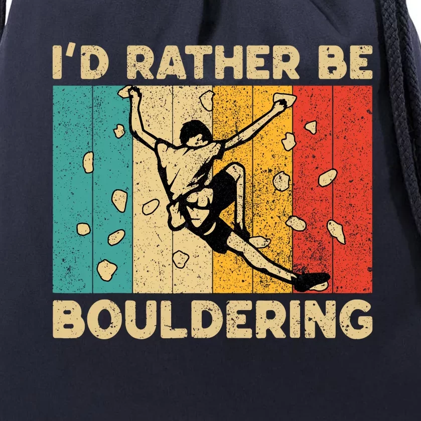 ID Rather Bouldering Funny Rock Climbing Bouldering Drawstring Bag