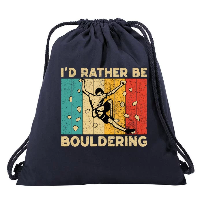 ID Rather Bouldering Funny Rock Climbing Bouldering Drawstring Bag