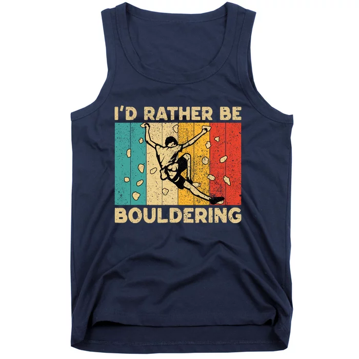 ID Rather Bouldering Funny Rock Climbing Bouldering Tank Top