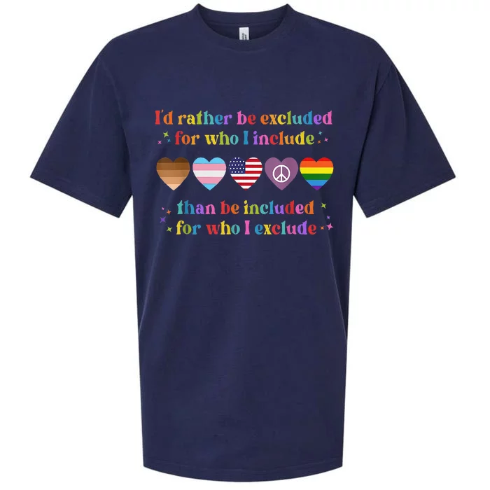 ID Rather Be Excluded Than Be Included For Who I Exclude Sueded Cloud Jersey T-Shirt