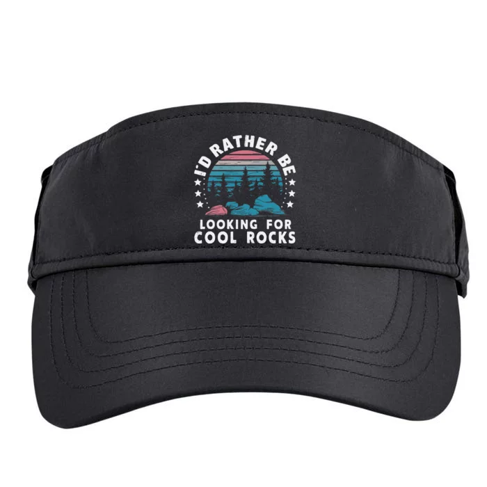 ID Rather Be Looking For Cool Rocks Adult Drive Performance Visor