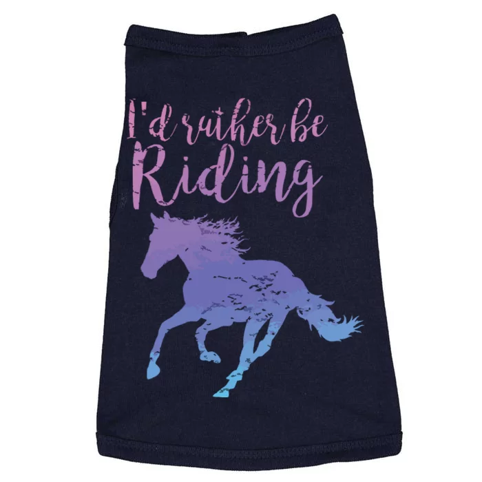 ID RATHER BE RIDING Horses Horseback Equestrian Rider Doggie Tank