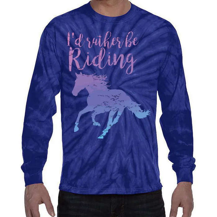 ID RATHER BE RIDING Horses Horseback Equestrian Rider Tie-Dye Long Sleeve Shirt