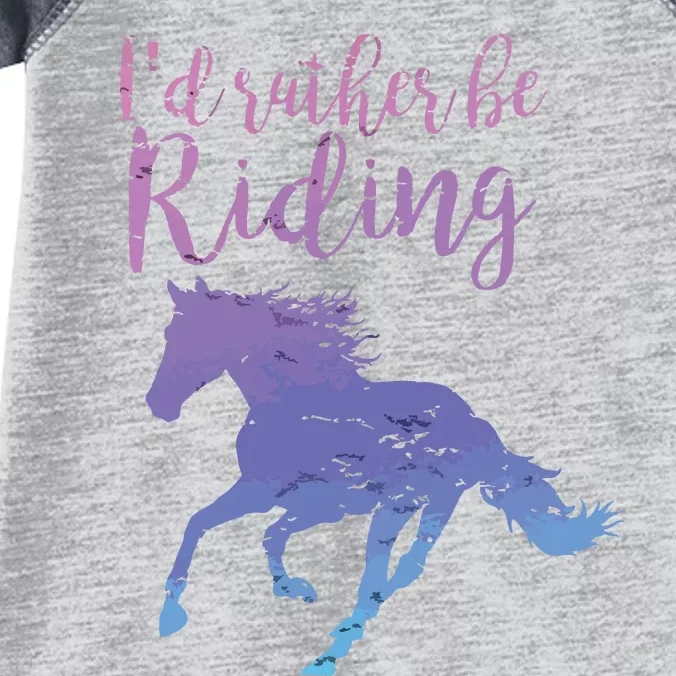 ID RATHER BE RIDING Horses Horseback Equestrian Rider Infant Baby Jersey Bodysuit