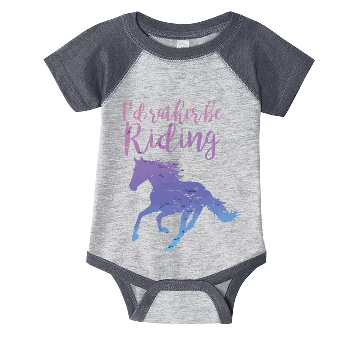 ID RATHER BE RIDING Horses Horseback Equestrian Rider Infant Baby Jersey Bodysuit