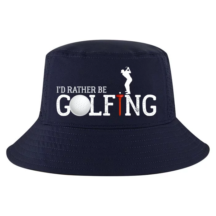 I’d Rather Be Golfing Golf Quotes Sayings Gift Cool Comfort Performance Bucket Hat