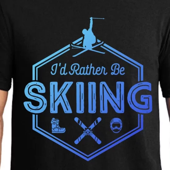 Id Rather Be Skiing Winter Snow Ski Lover Cool Gift Pajama Set