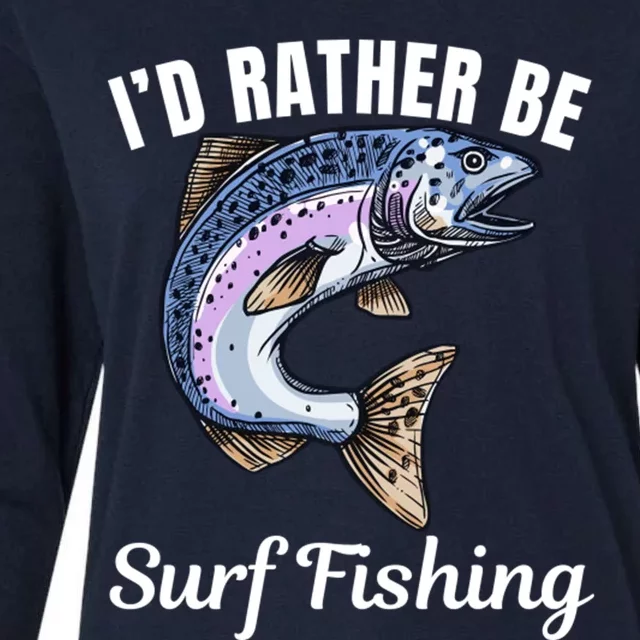 ID Rather Be Surf Fishing Womens Cotton Relaxed Long Sleeve T-Shirt