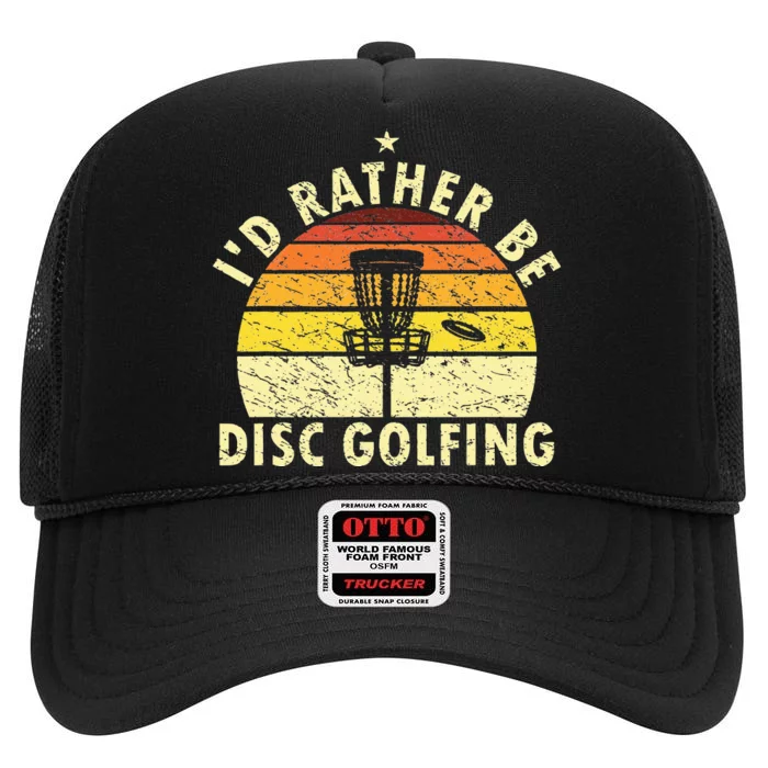 I'd Rather Be Disc Golfing Frisbee Disc Retro Disc Golfer High Crown Mesh Trucker Hat