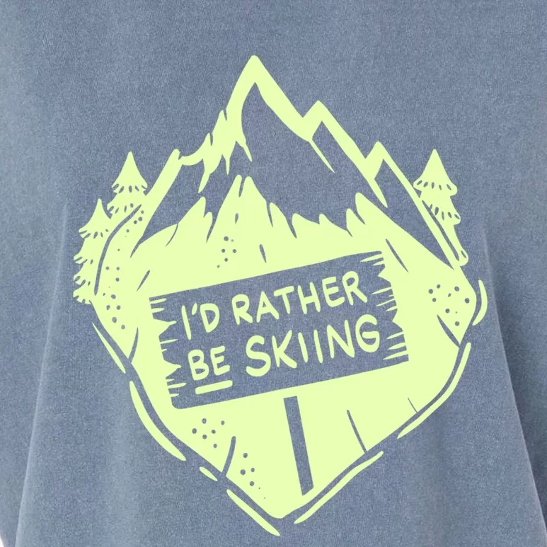 Id Rather Be Skiing Ski Hobbyist Gift Garment-Dyed Women's Muscle Tee