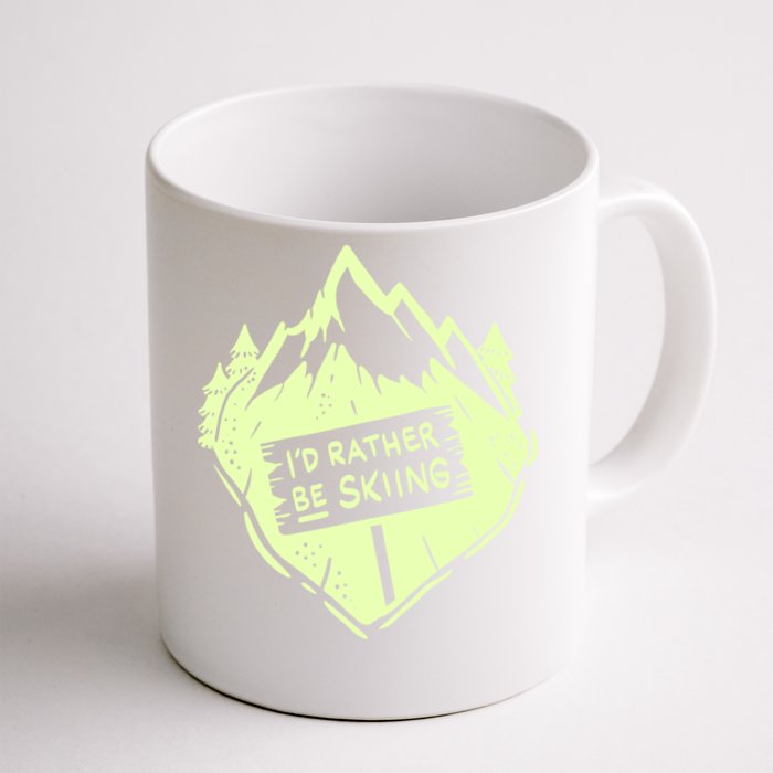 Id Rather Be Skiing Ski Hobbyist Gift Front & Back Coffee Mug