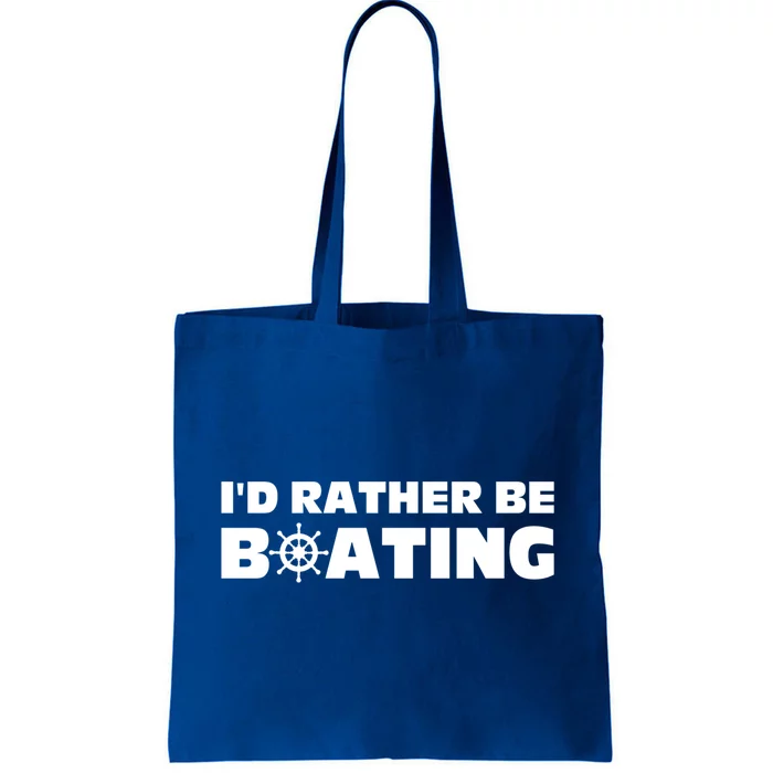 I'd Rather Be Boating Gift Tote Bag