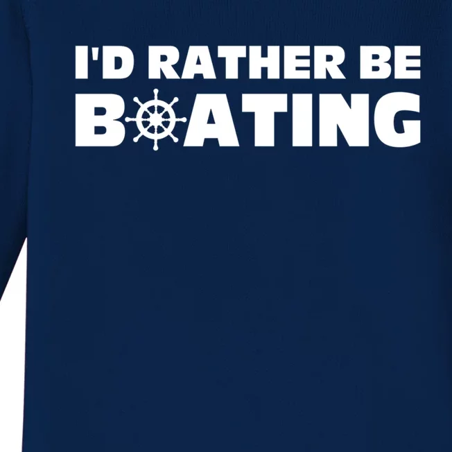 I'd Rather Be Boating Gift Baby Long Sleeve Bodysuit