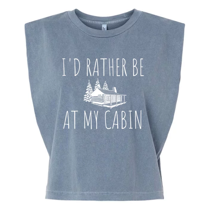 I'd Rather Be At My Cabin Mountain Life Garment-Dyed Women's Muscle Tee