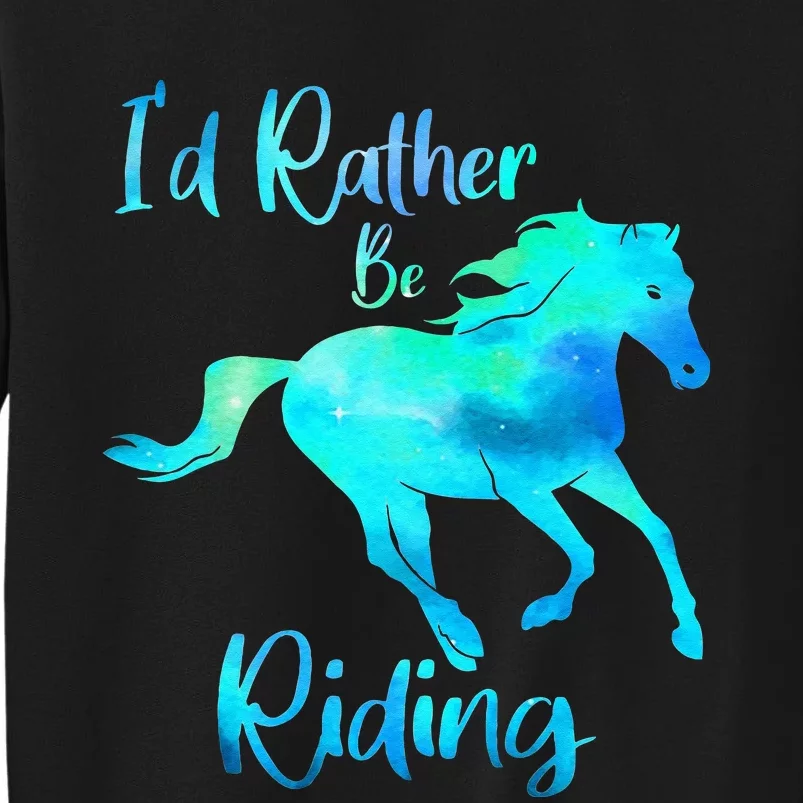 I’d Rather Be Riding Horse Lover Sweatshirt