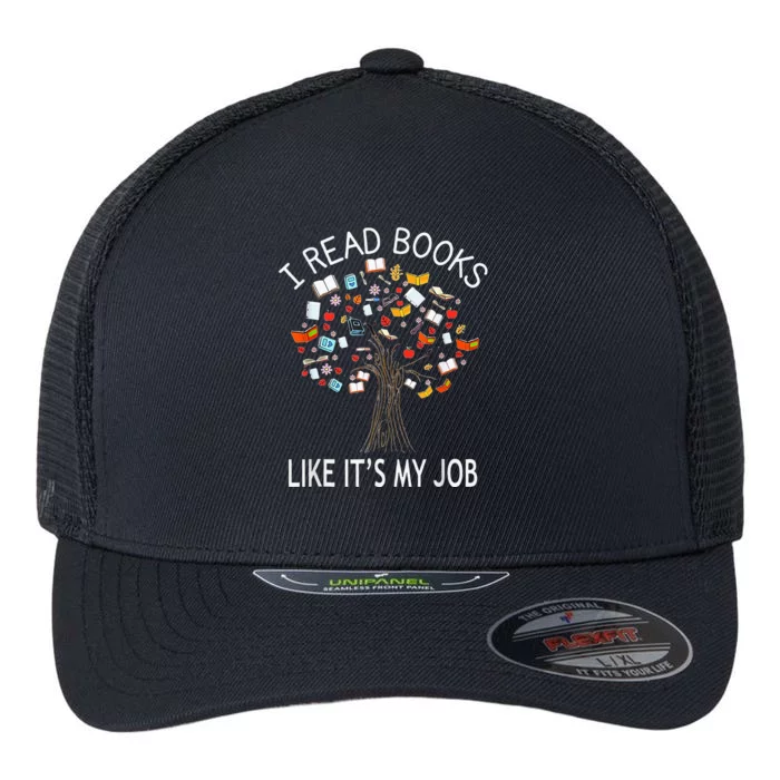 I Read Books Like Its My Job Book Lover Women Gift Funny Flexfit Unipanel Trucker Cap