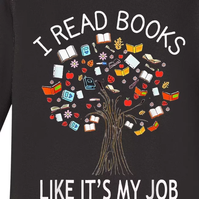 I Read Books Like Its My Job Book Lover Women Gift Funny Baby Long Sleeve Bodysuit