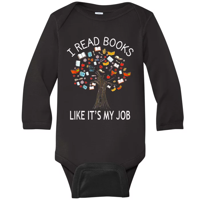 I Read Books Like Its My Job Book Lover Women Gift Funny Baby Long Sleeve Bodysuit