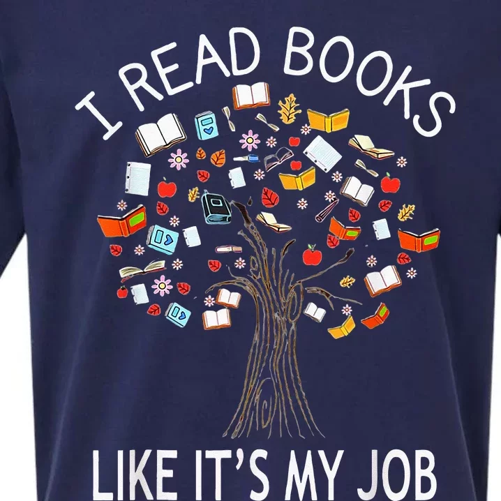 I Read Books Like Its My Job Book Lover Women Gift Funny Sueded Cloud Jersey T-Shirt