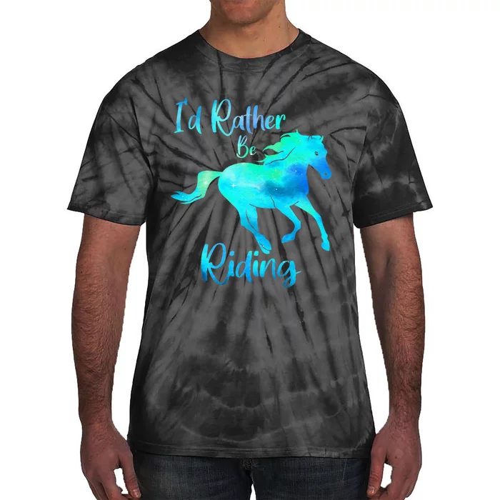 I’d Rather Be Riding Horse Lover Tie-Dye T-Shirt