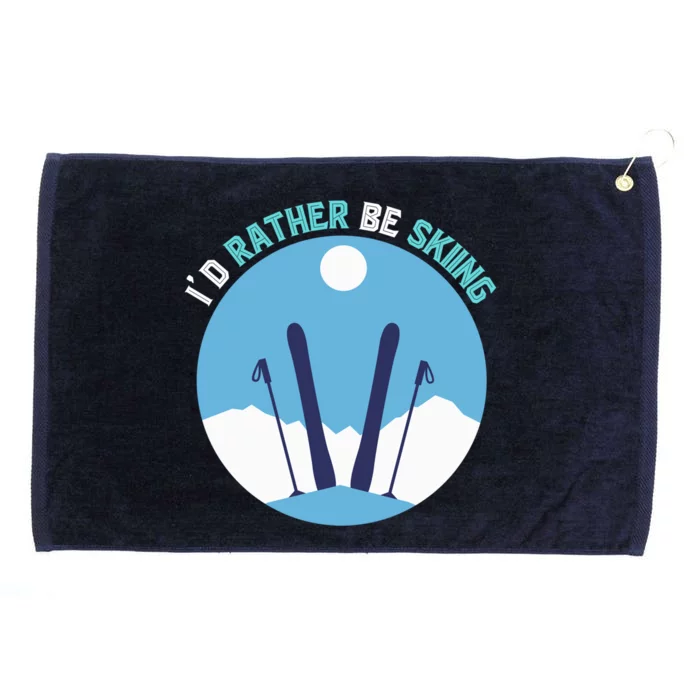 Id Rather Be Skiing Funny Skier Ski Instructor Winter Ski Gift Grommeted Golf Towel