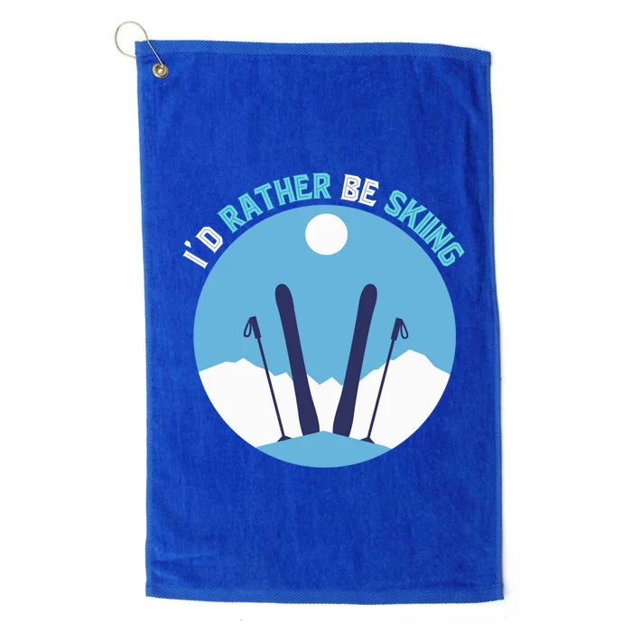 Id Rather Be Skiing Funny Skier Ski Instructor Winter Ski Gift Platinum Collection Golf Towel