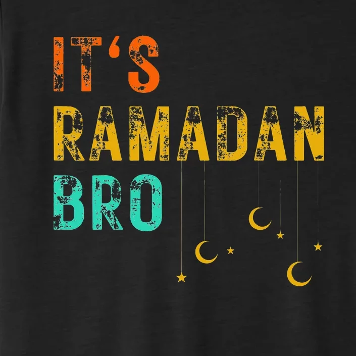 It's Ramadan Bro Islamic Fasting Muslim ChromaSoft Performance T-Shirt