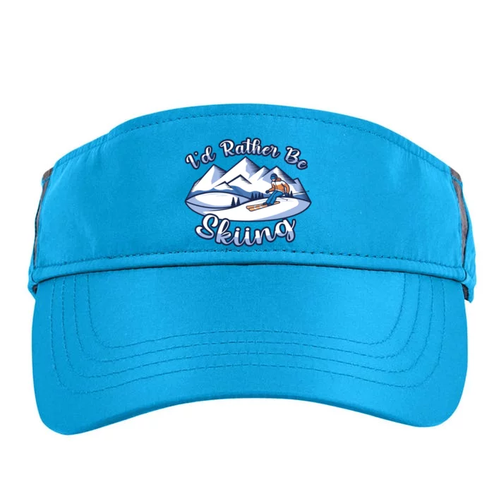 Id Rather Be Skiing Ski Enthusiast Design Meaningful Gift Adult Drive Performance Visor