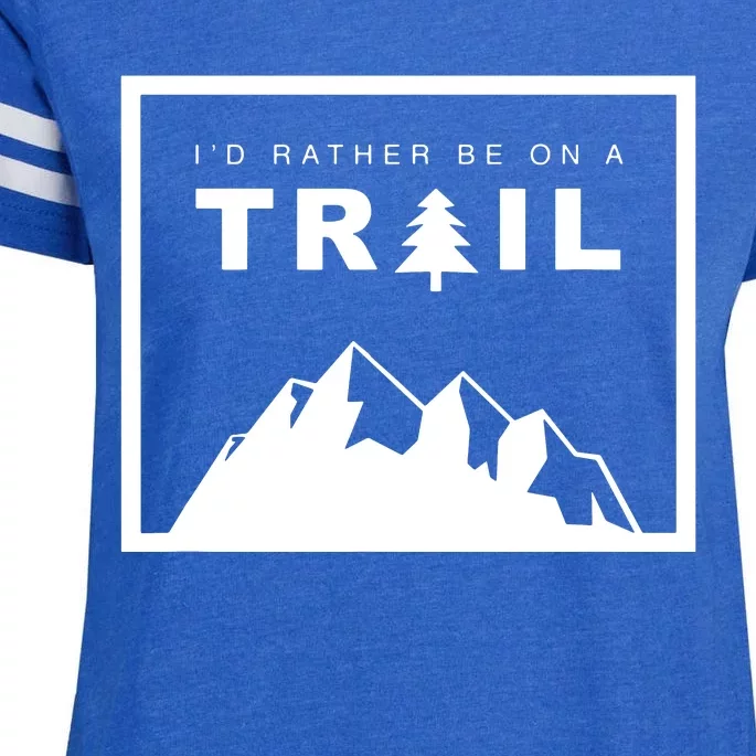 I'd Rather Be On A Trail Hiking Enza Ladies Jersey Football T-Shirt