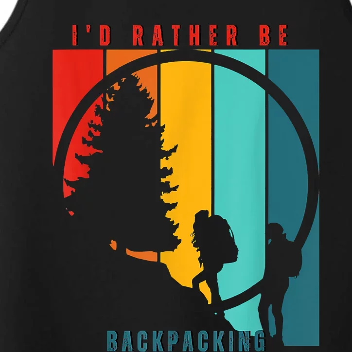 I'd Rather Be Backpacking, Retro Sunset, Camping Adventure Performance Tank