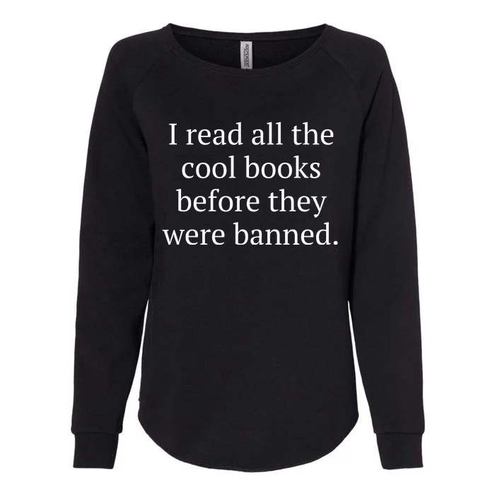 I Read Banned Books Cool Old Bibliophile Womens California Wash Sweatshirt